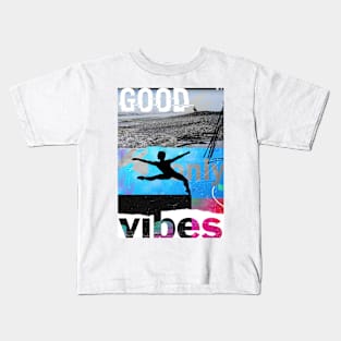 Good vibes only dancer Kids T-Shirt